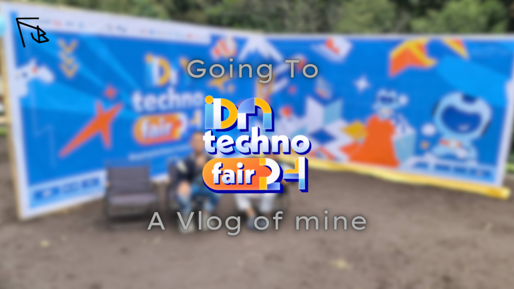 IDN Techno Fair ’24 Vlog